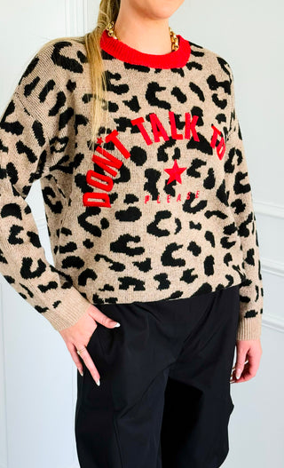 Don't Talk To Me Leopard Sweater