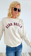 Ciao Bella Fleece Sweatshirt - Cream-140 Sweaters-reflex-Coastal Bloom Boutique, find the trendiest versions of the popular styles and looks Located in Indialantic, FL